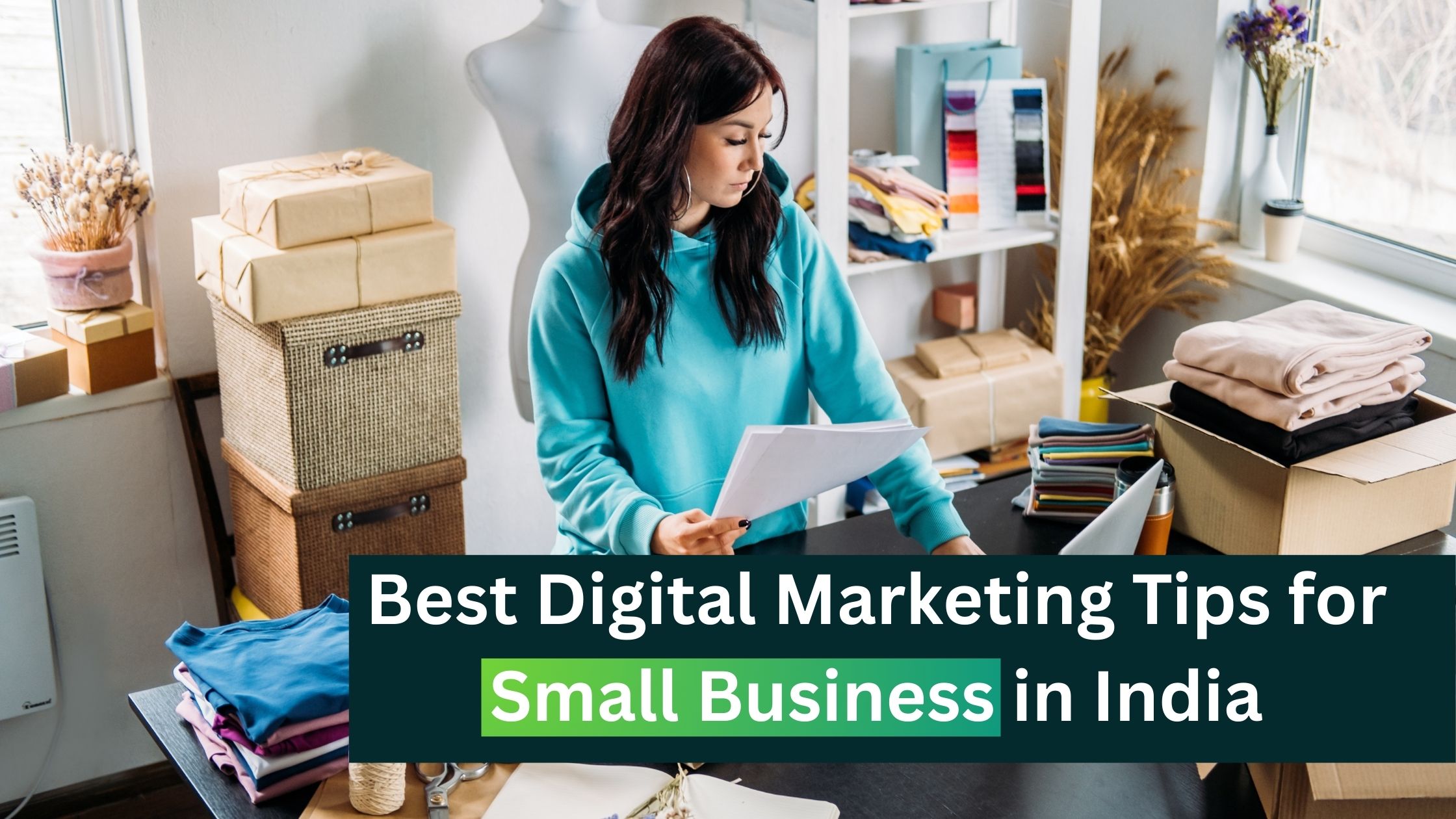 Best Digital Marketing Tips for Small Business in India
